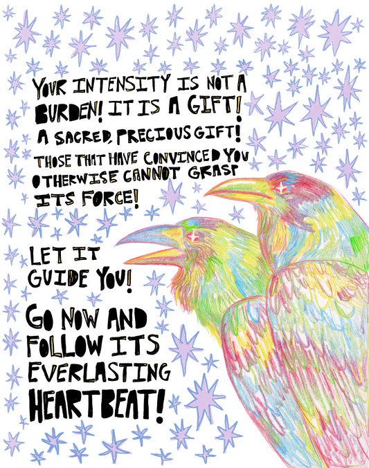 Your Intensity Is A Gift Print