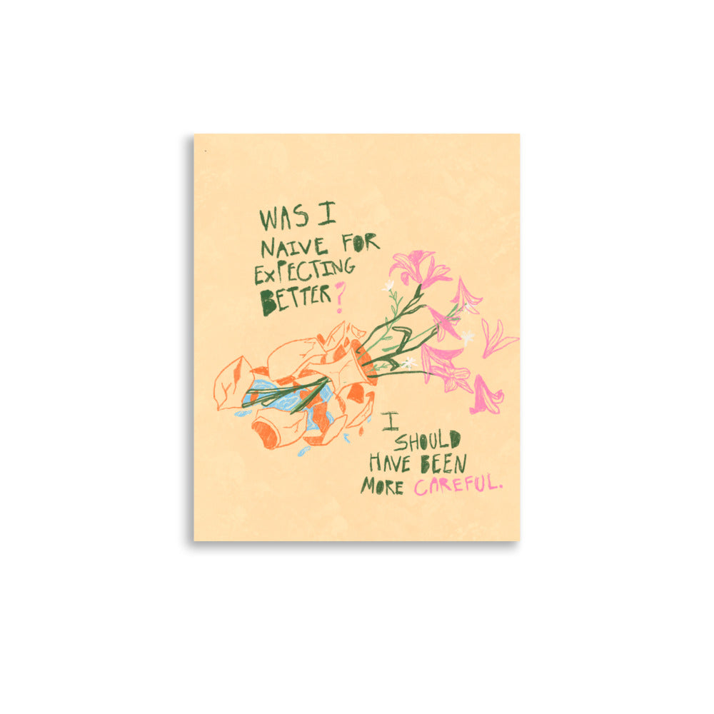 I Should Have Been More Careful Print