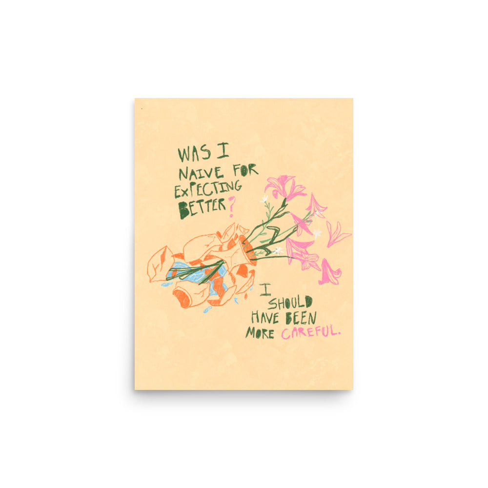 I Should Have Been More Careful Print