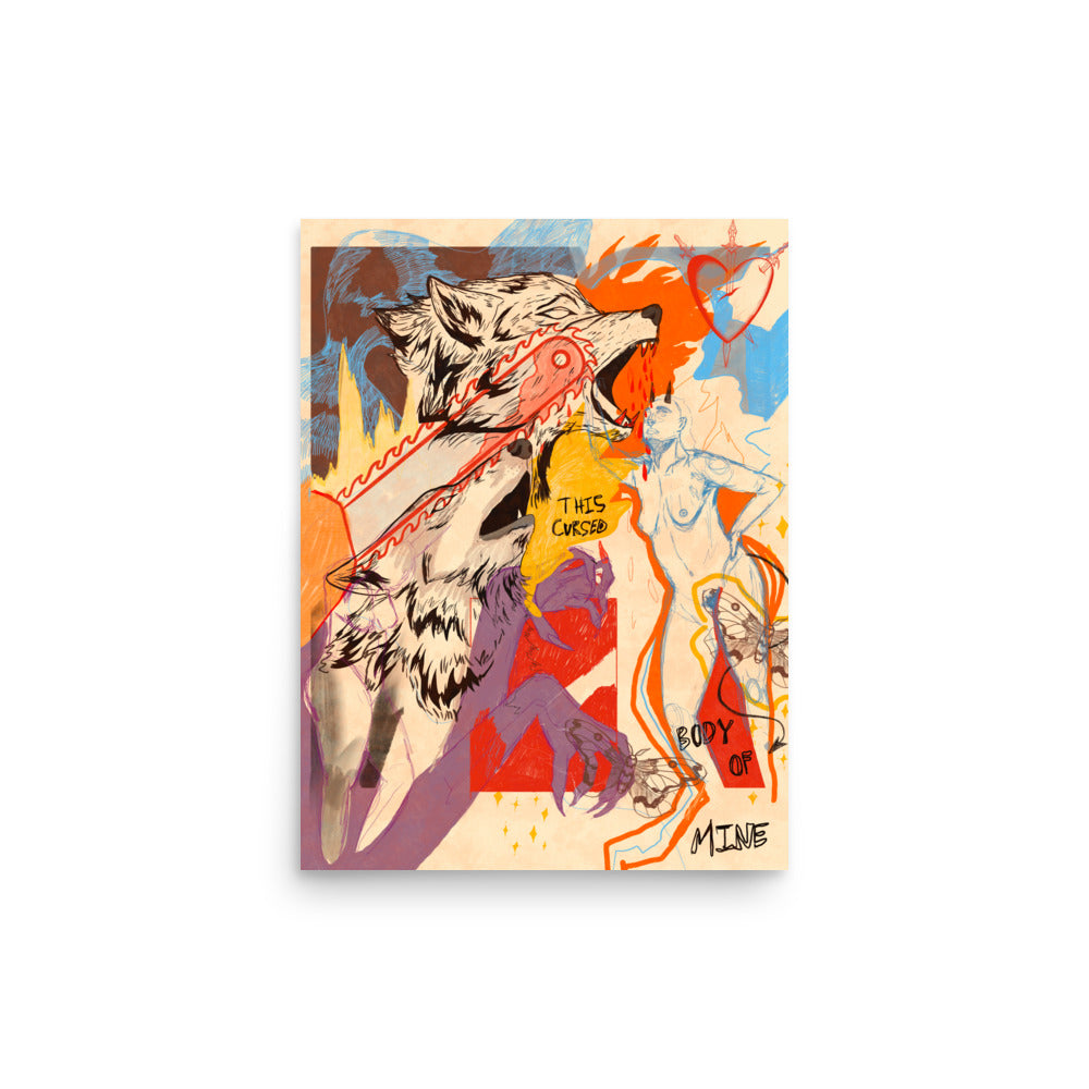 This Cursed Body Of Mine Print