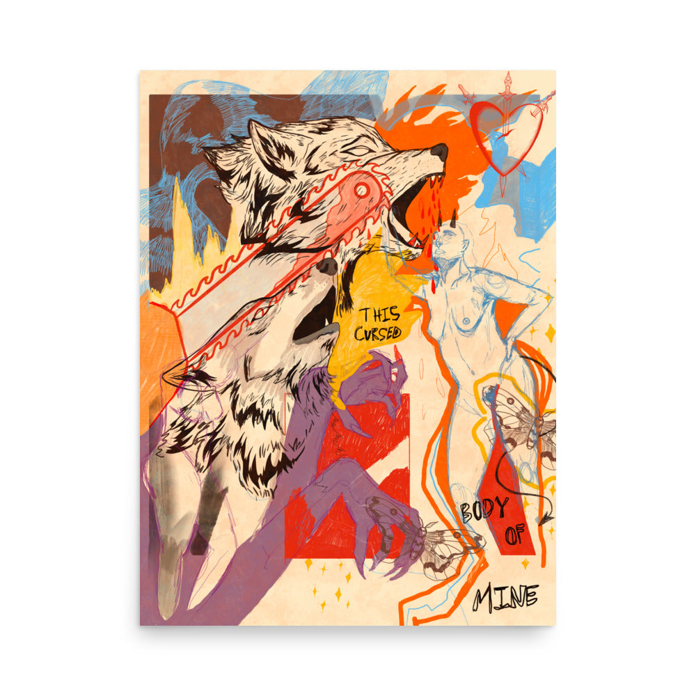 This Cursed Body Of Mine Print