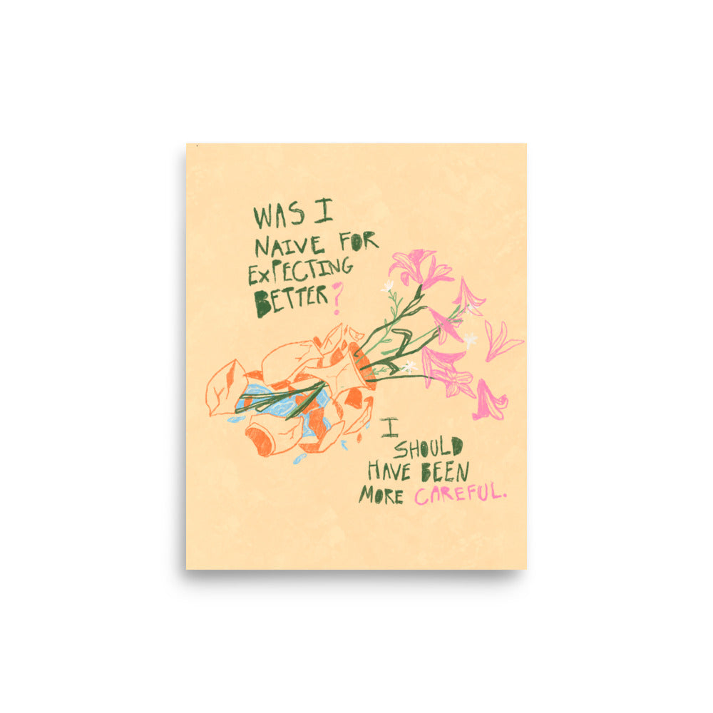 I Should Have Been More Careful Print