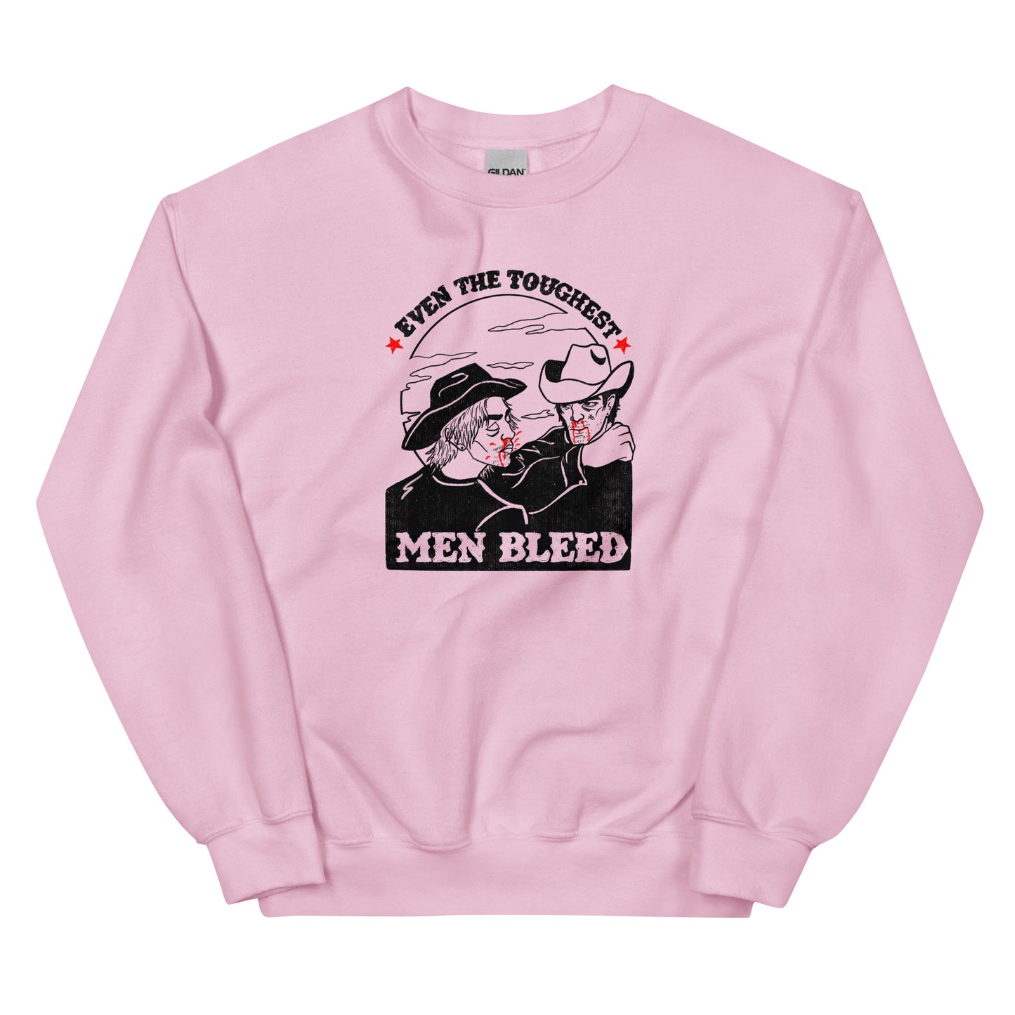 Even The Toughest Men Bleed Sweatshirt