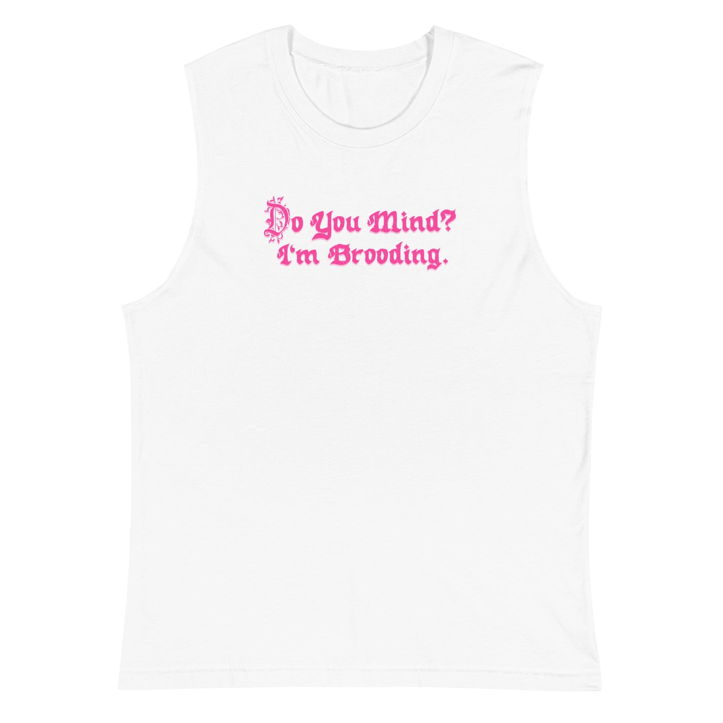 Do You Mind? I’m Brooding Tank