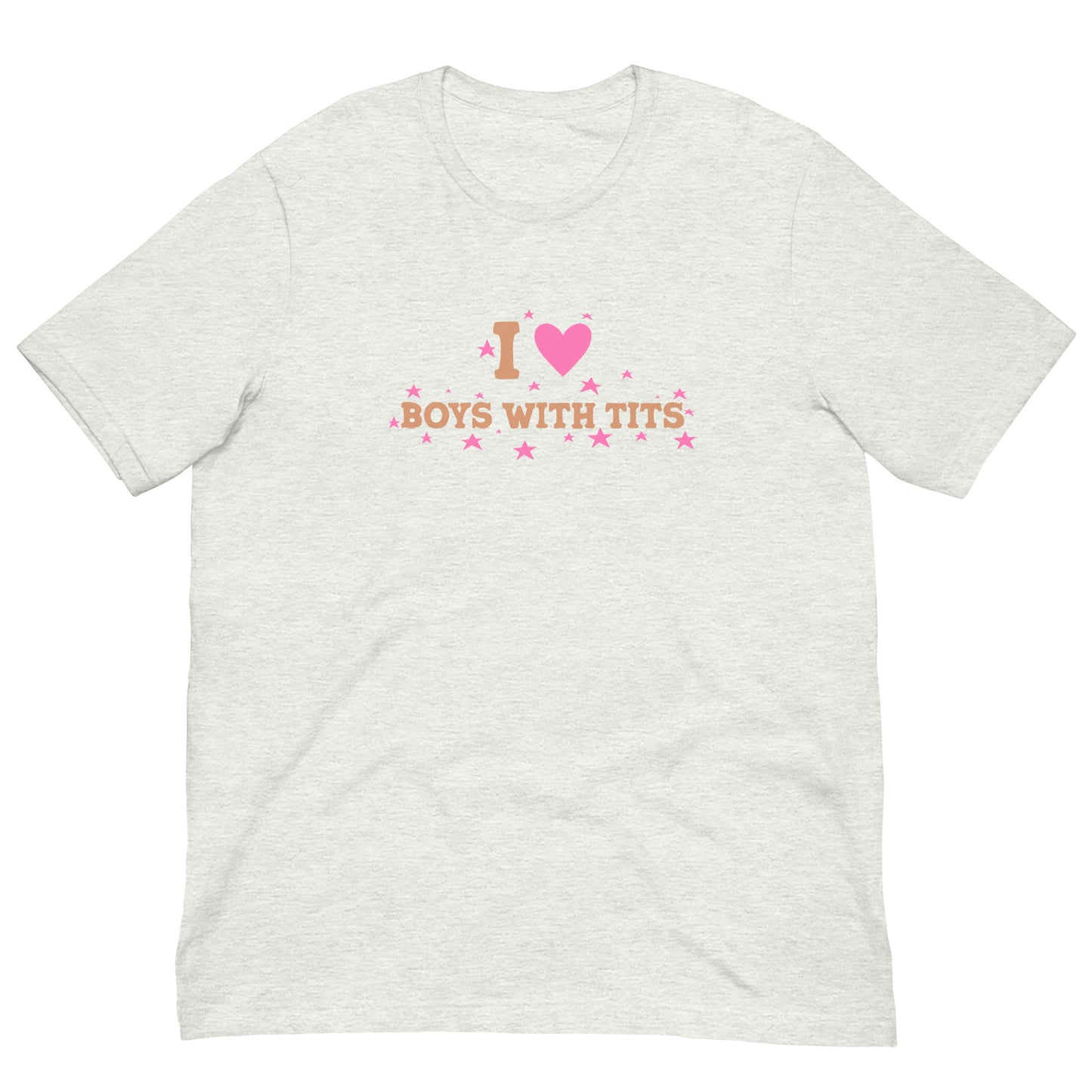 I Love Boys With Tits Tee