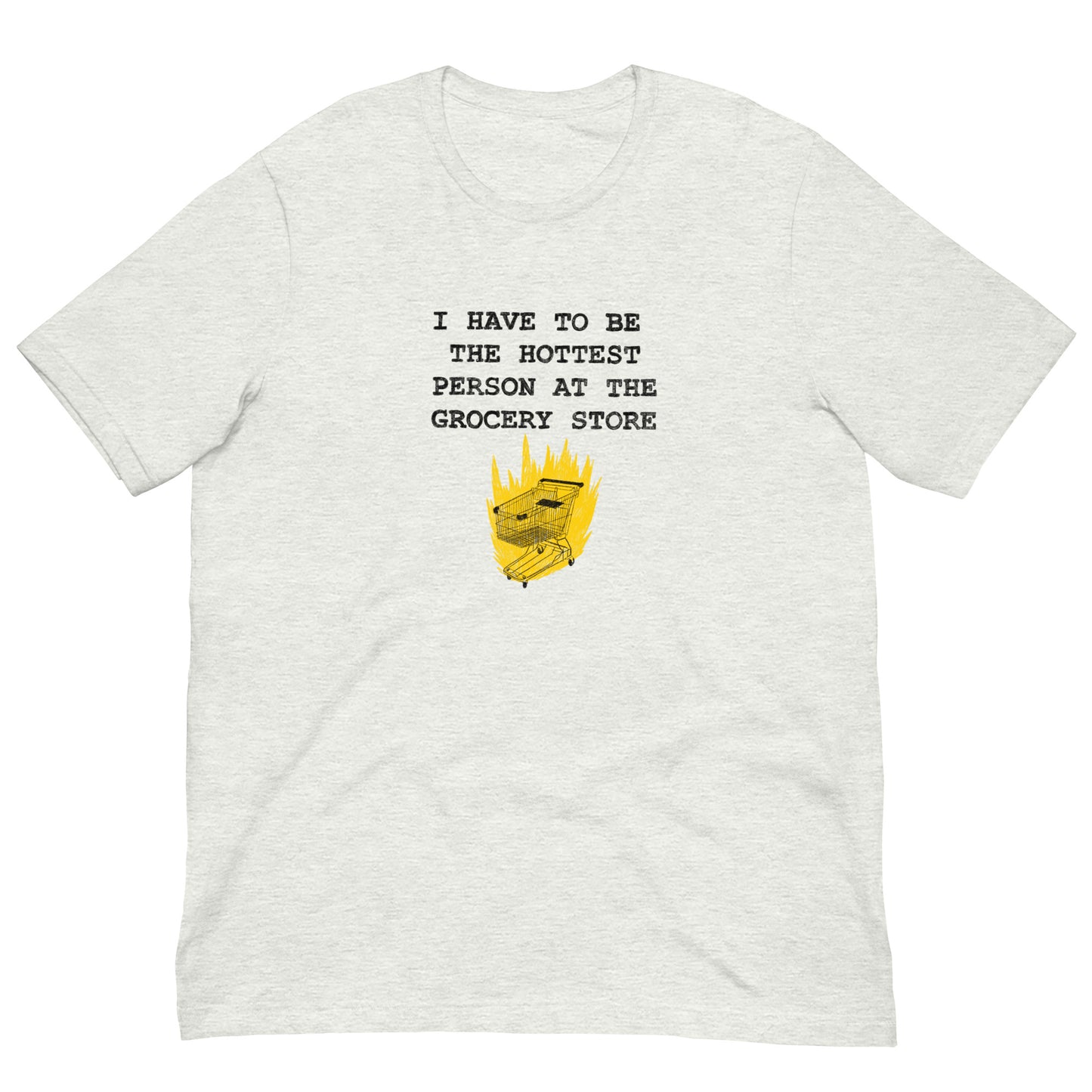 Grocery Store Hottie Tee