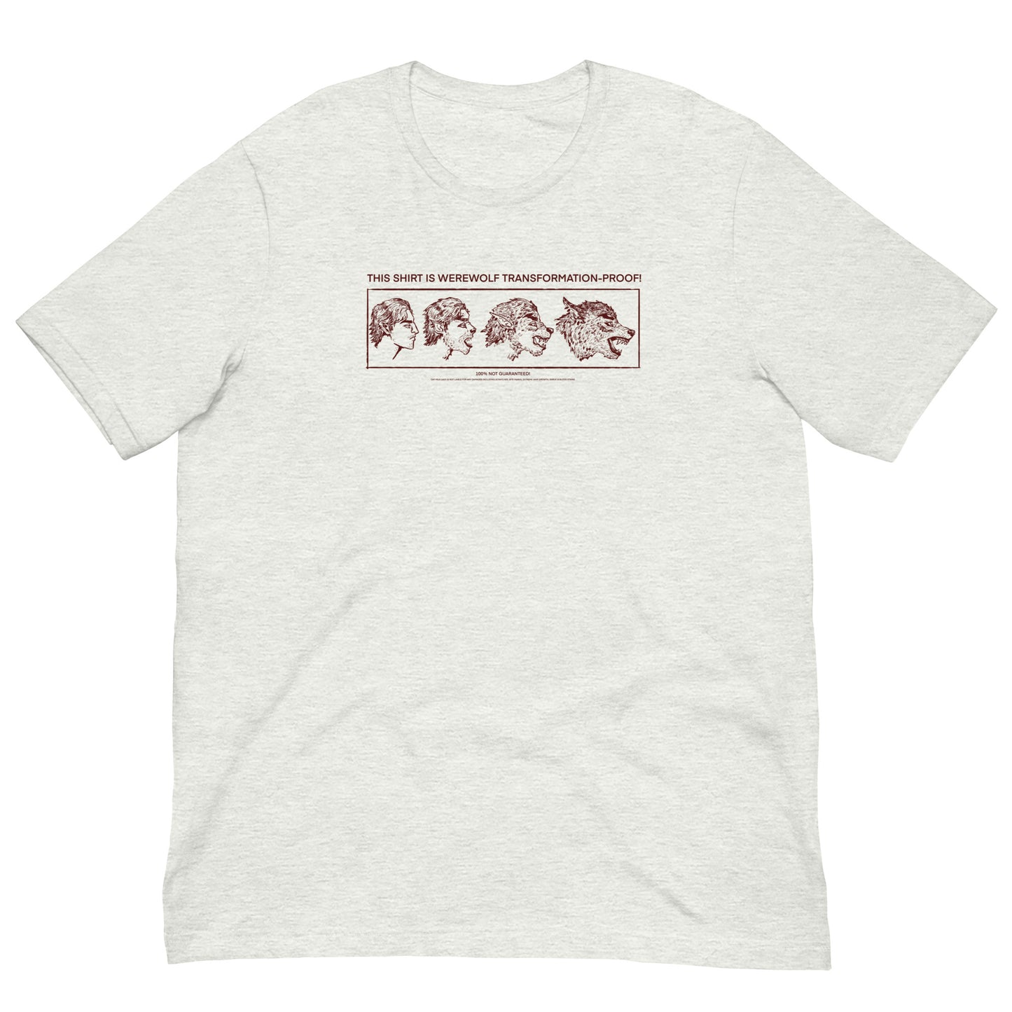 This Shirt Is Werewolf Transformation-Proof Tee