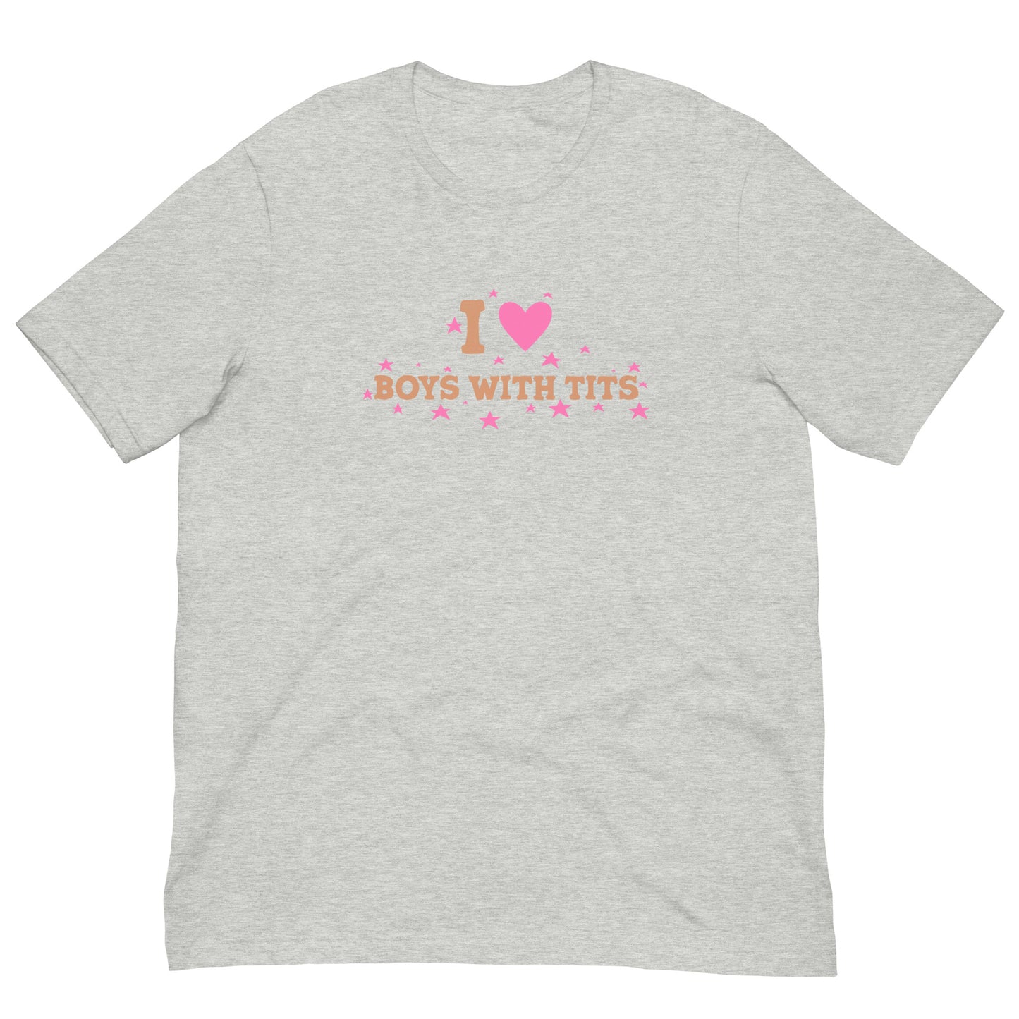 I Love Boys With Tits Tee