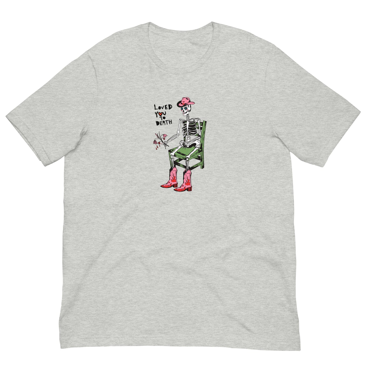 Loved You To Death Tee