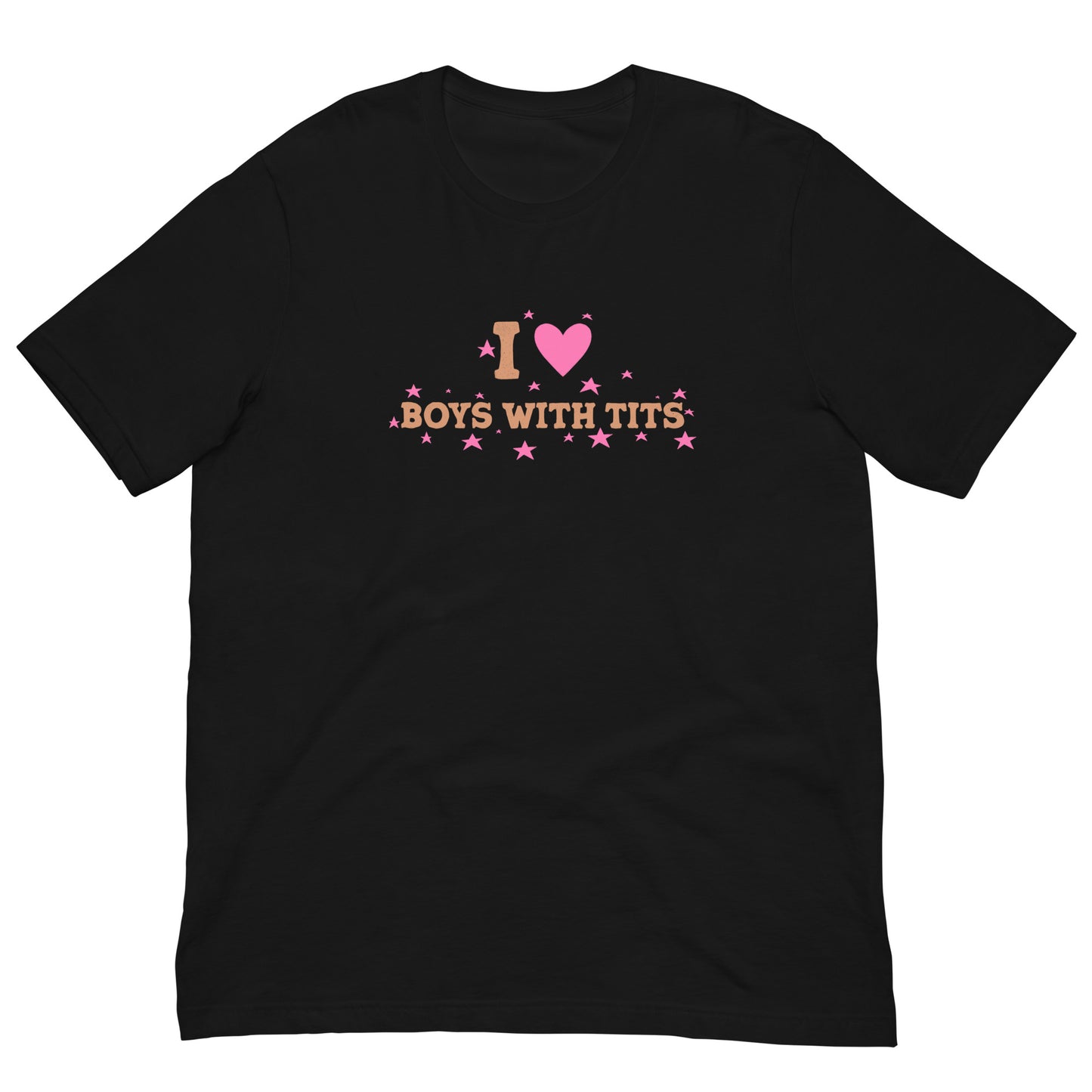 I Love Boys With Tits Tee