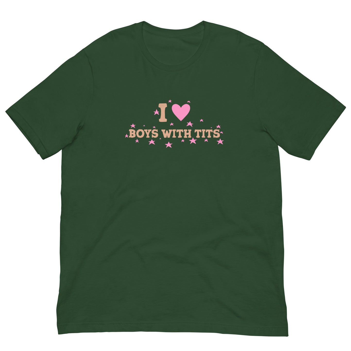 I Love Boys With Tits Tee