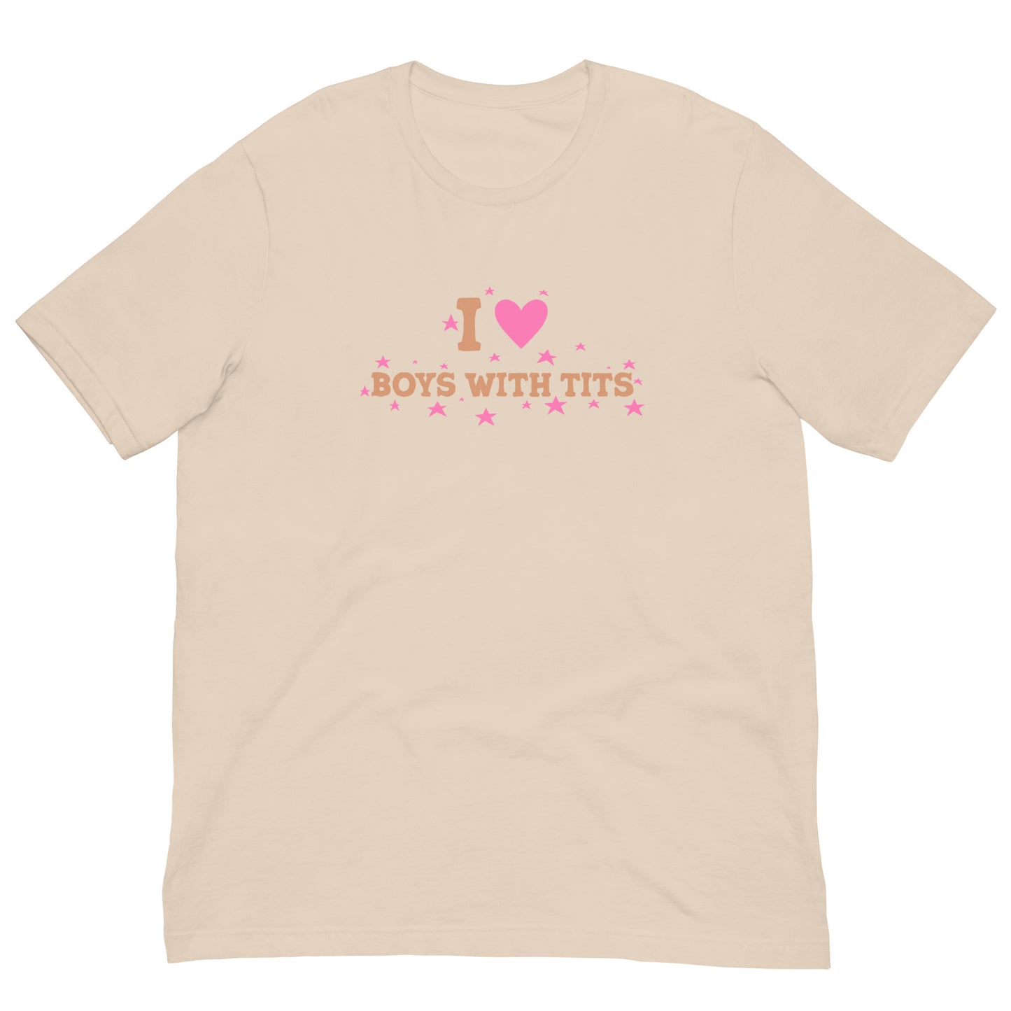 I Love Boys With Tits Tee