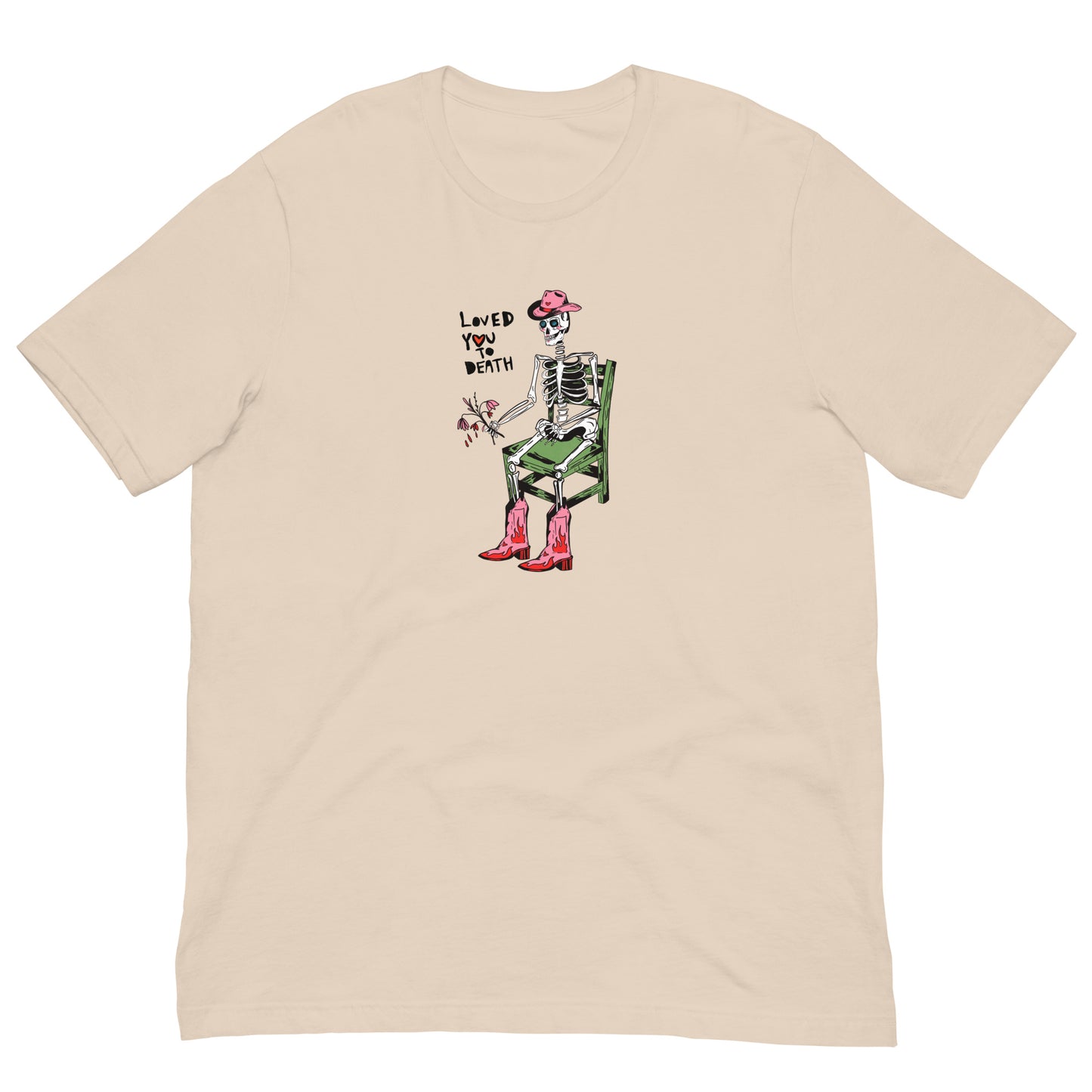 Loved You To Death Tee