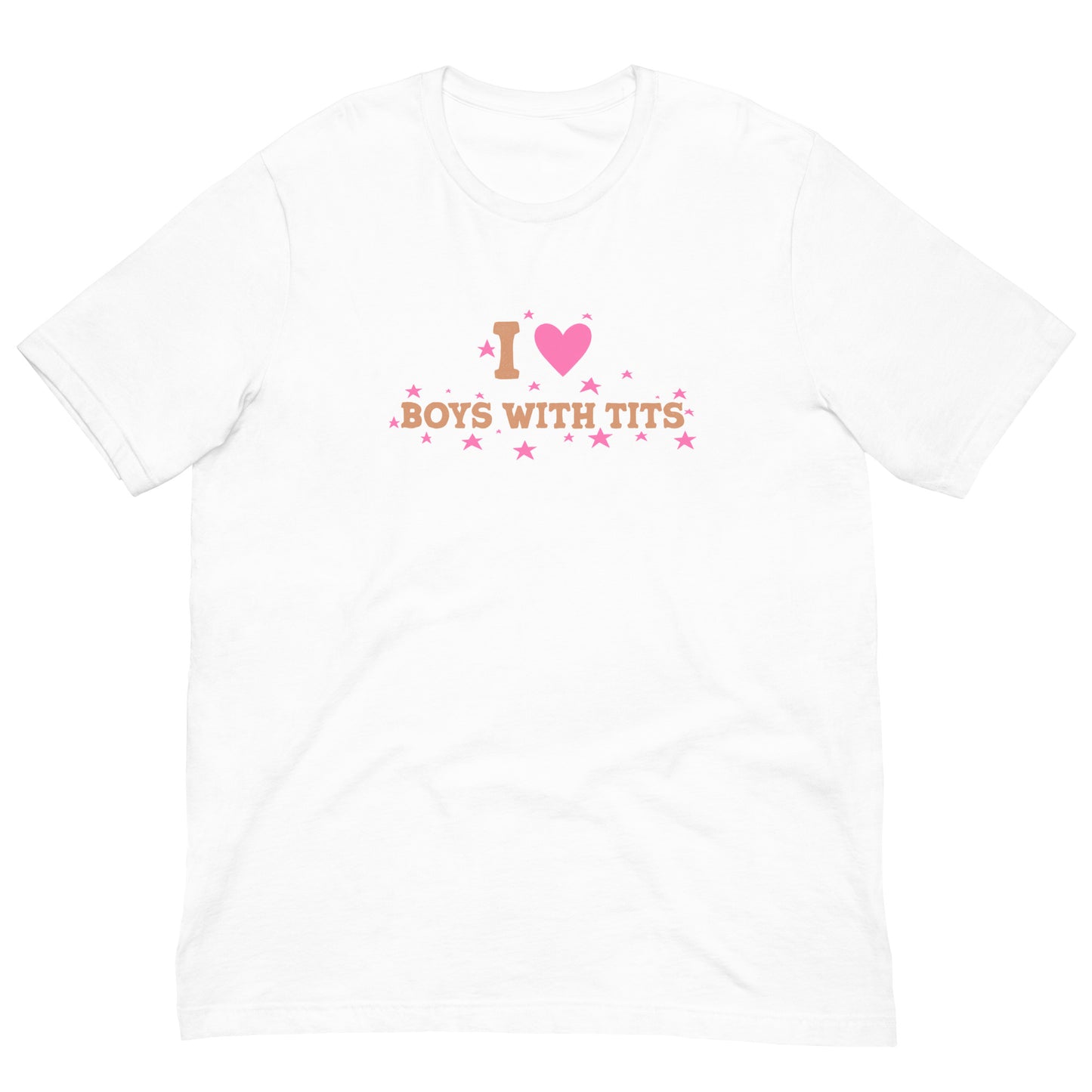 I Love Boys With Tits Tee