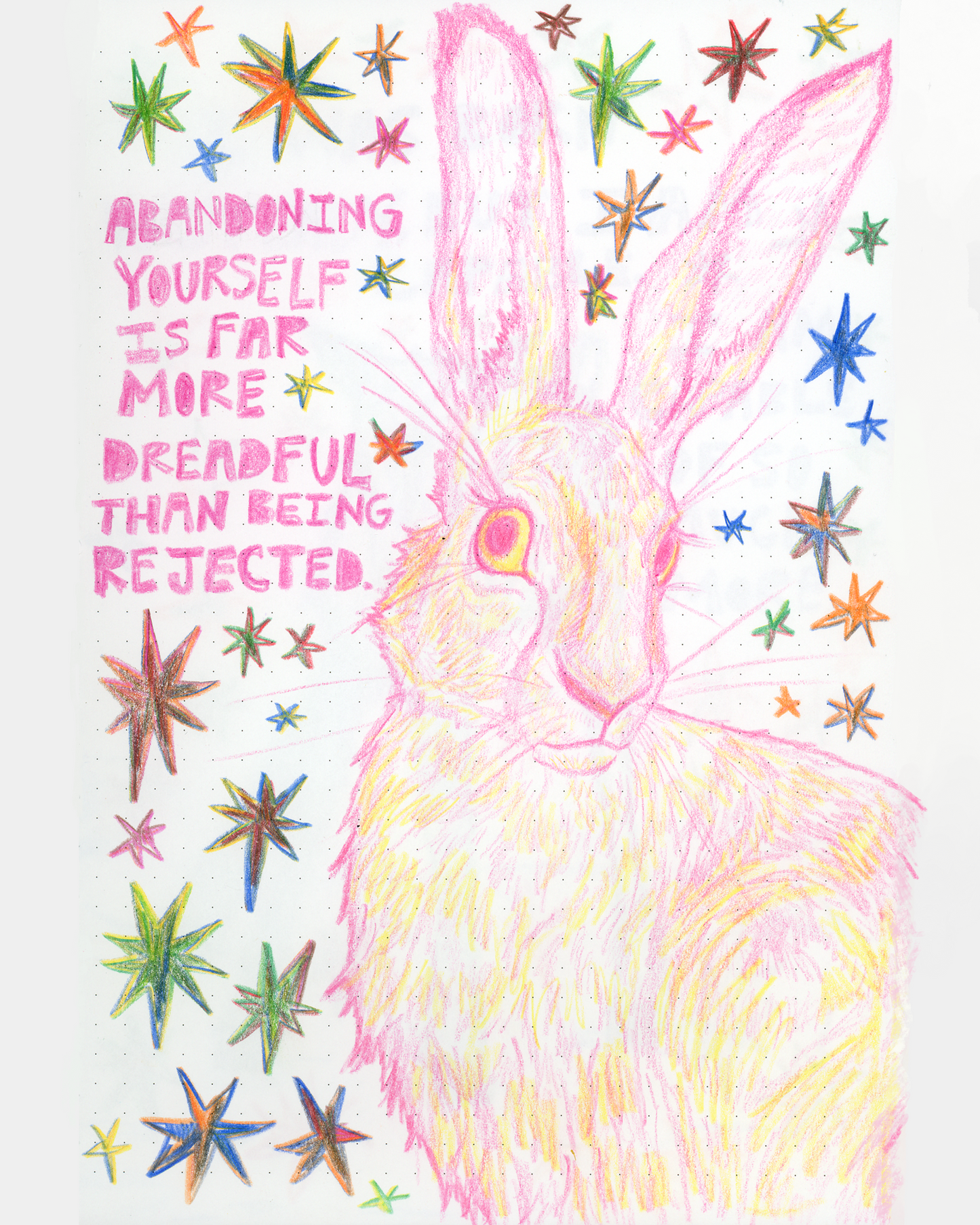 Abandoning Yourself Is Far More Dreadful Than Being Abandoned Print