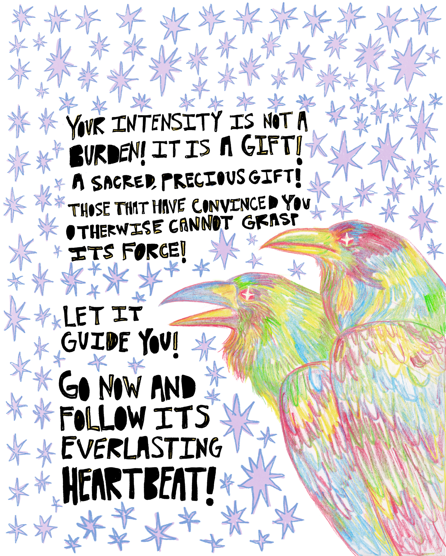 Your Intensity Is A Gift Print