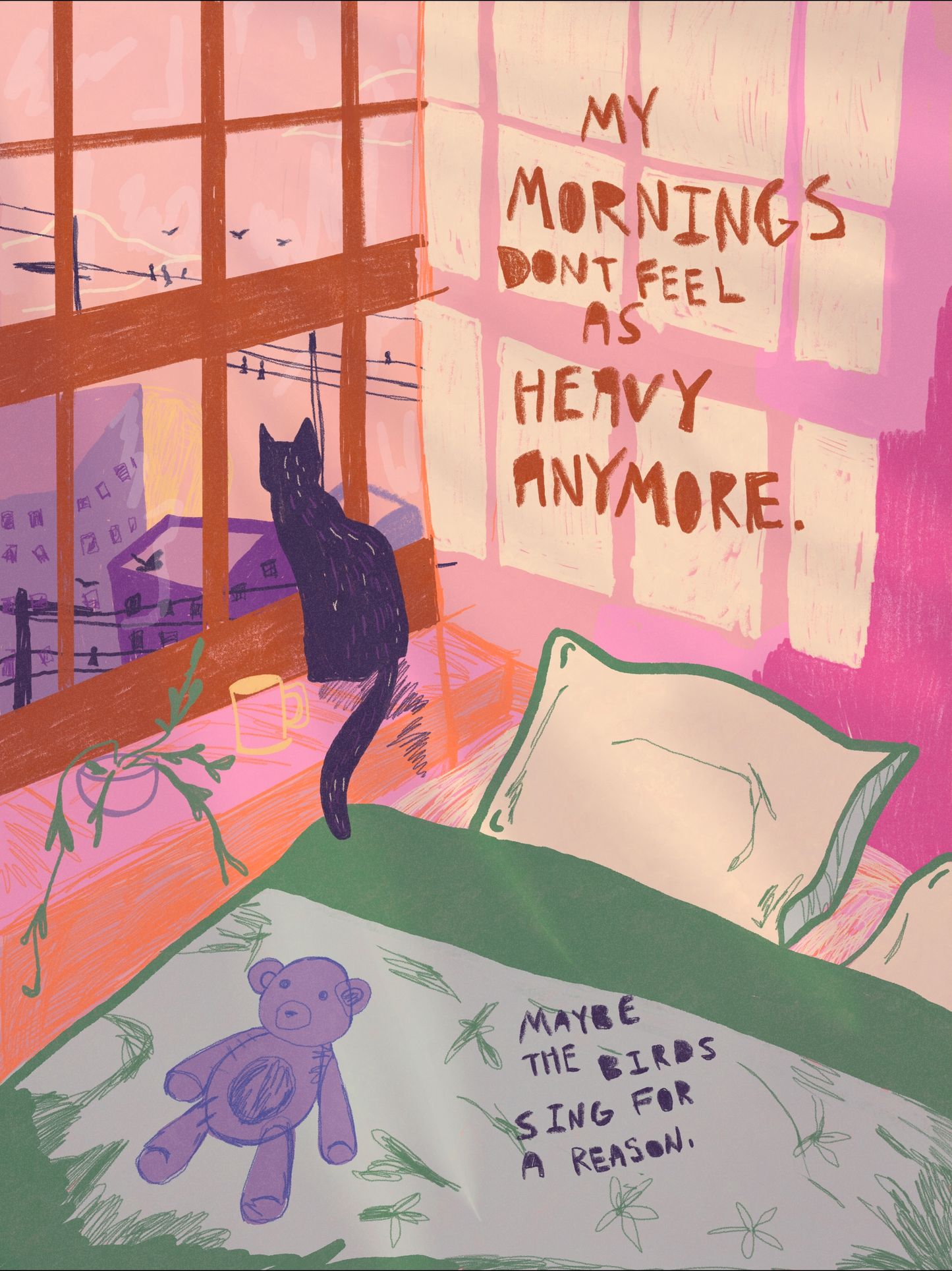 Maybe The Birds Sing For A Reason Print