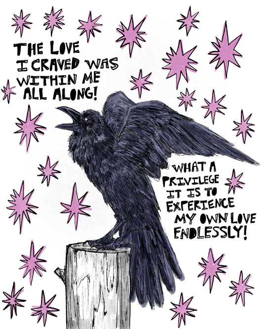 What A Privilege It Is To Experience My Own Love Endlessly Print!