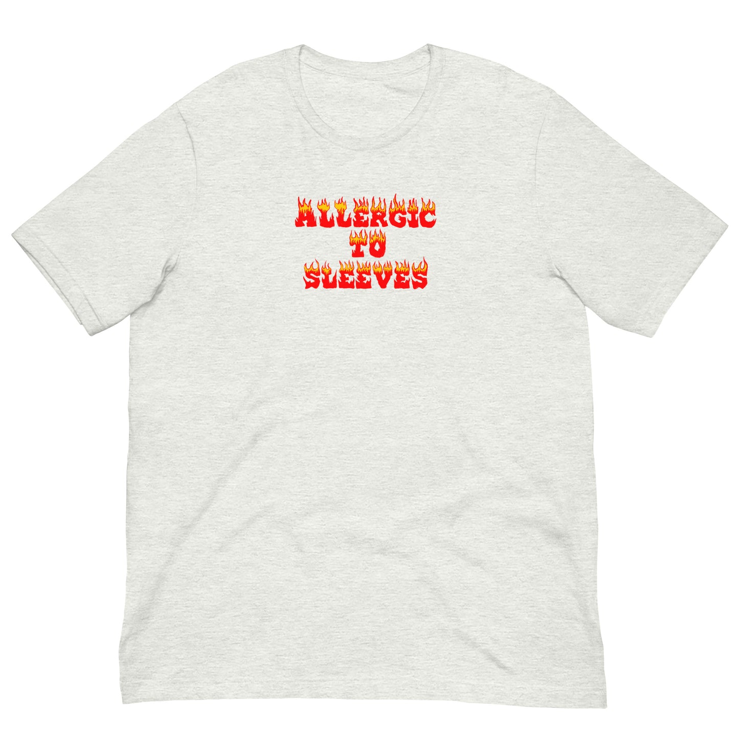 Allergic to Sleeves Tee