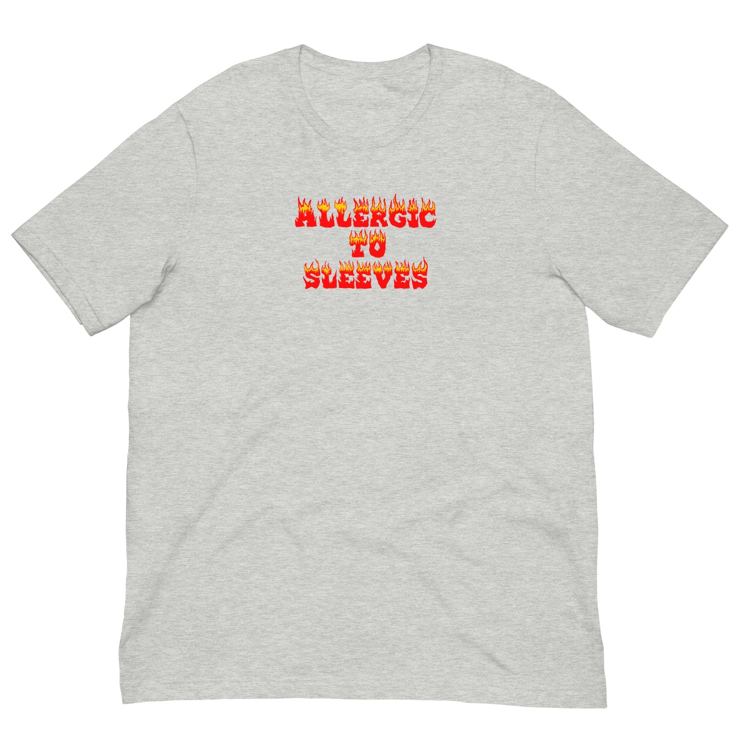 Allergic to Sleeves Tee