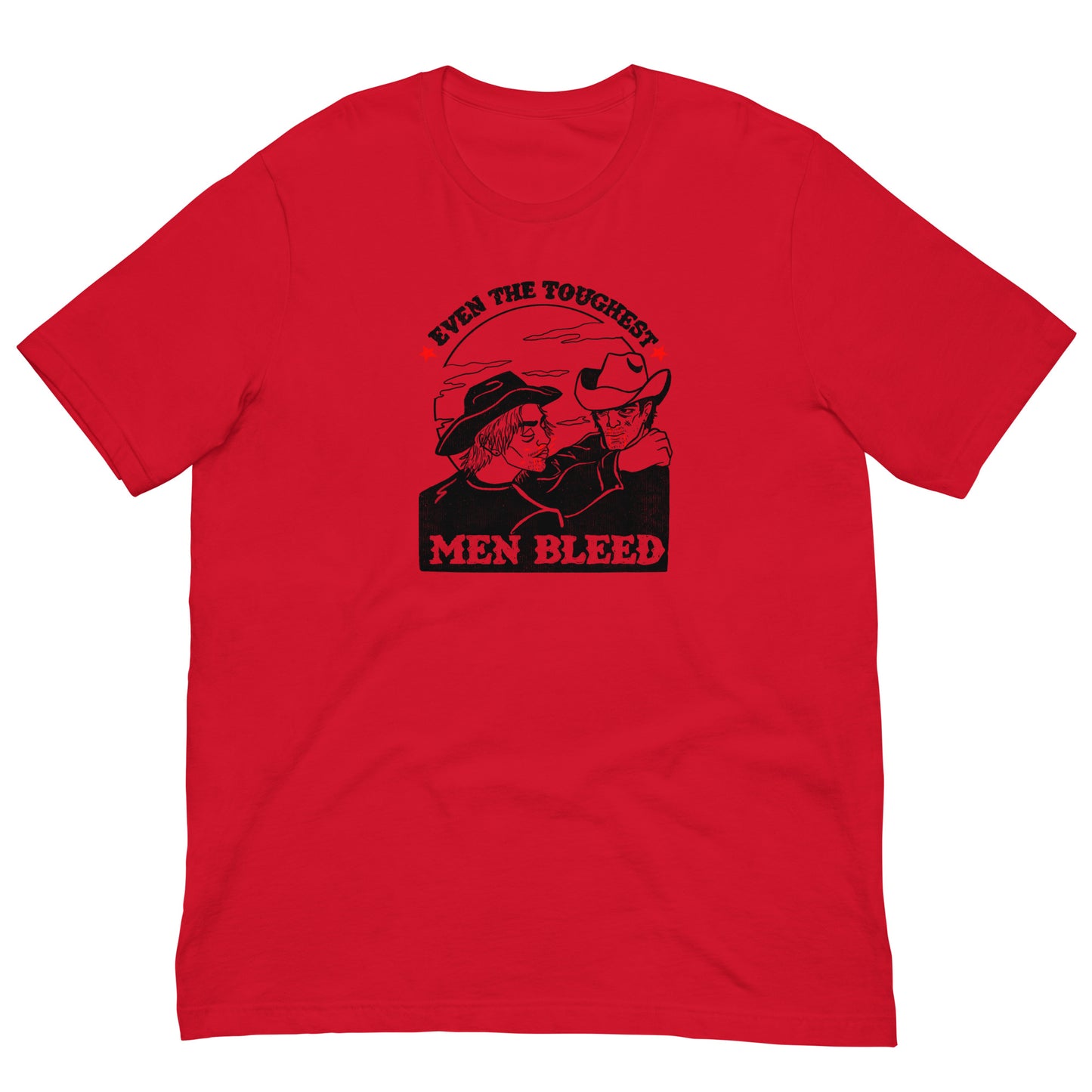 Even The Toughest Men Bleed Tee