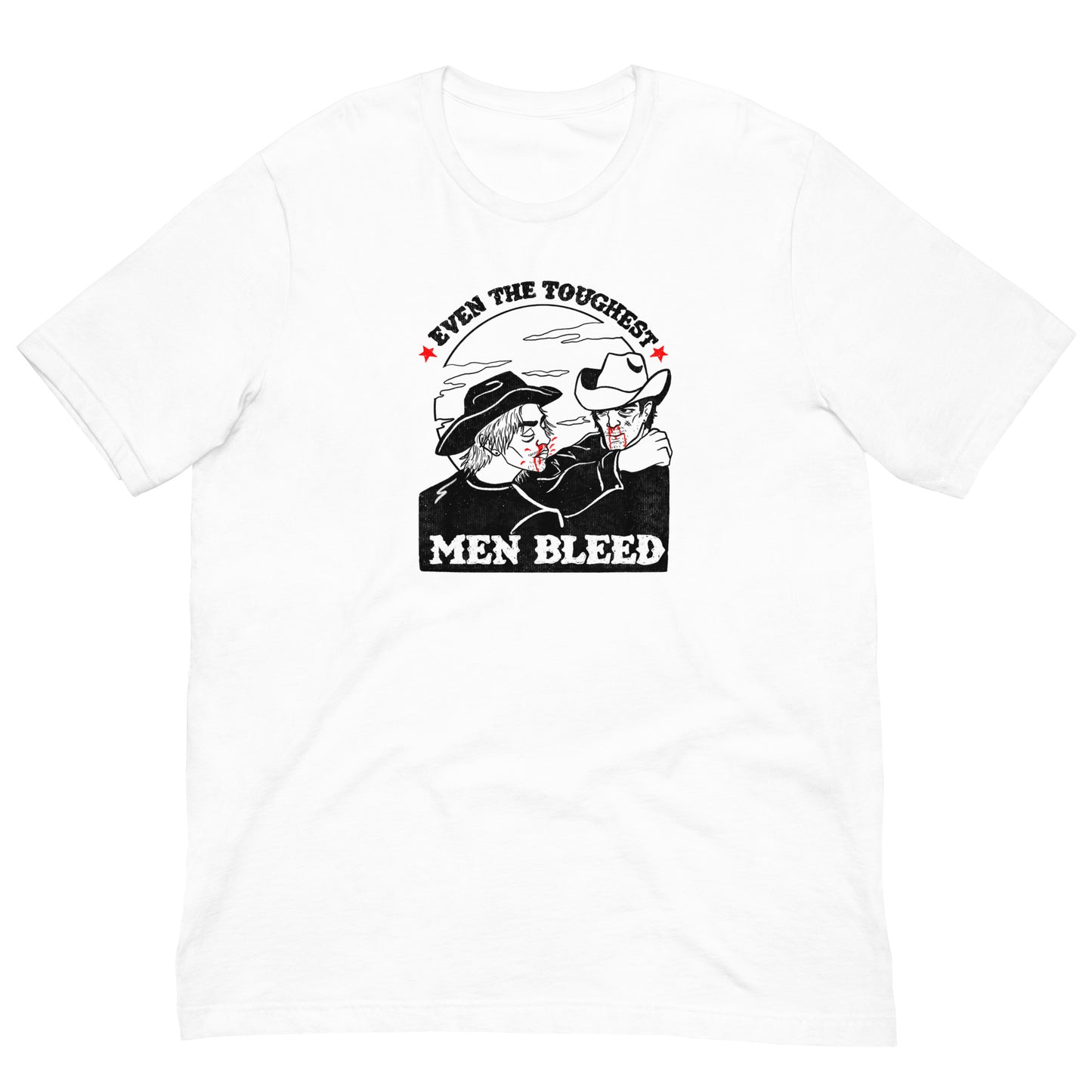 Even The Toughest Men Bleed Tee