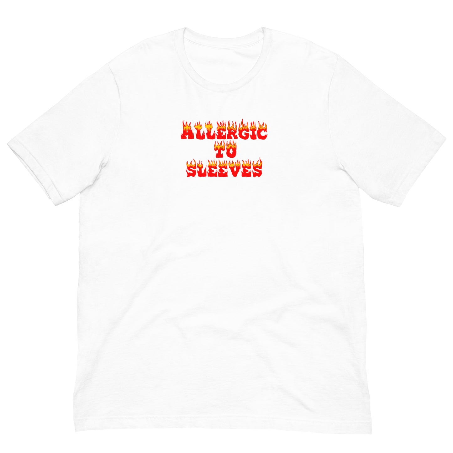 Allergic to Sleeves Tee