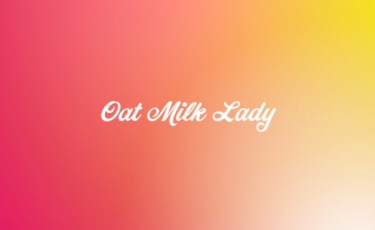 Oat Milk Lady Gift Card (Digital)