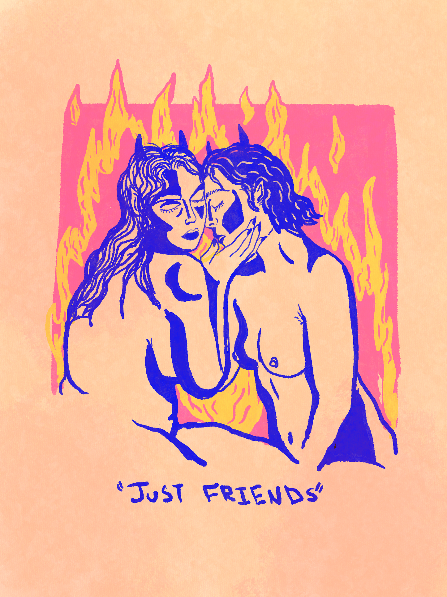 Just Friends Print